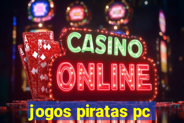 jogos piratas pc